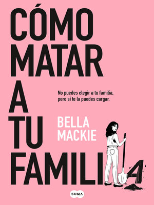 cover image of Cómo matar a tu familia